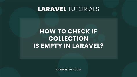 check if collection is empty laravel